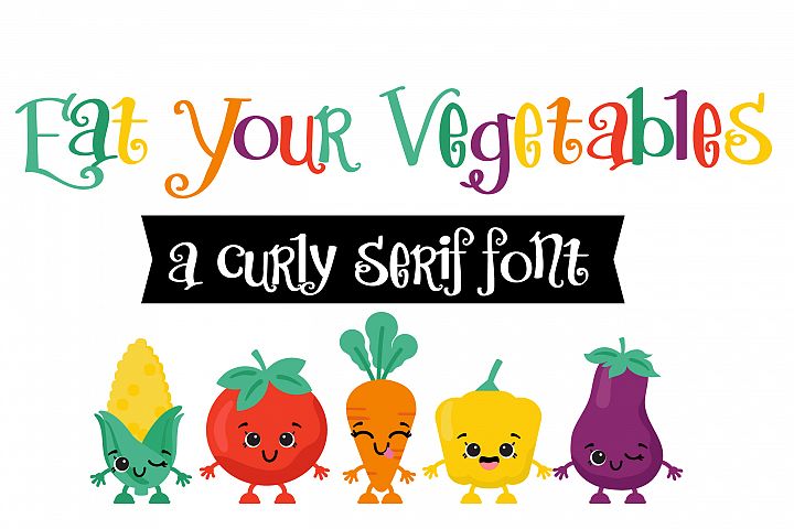 Eat Your Vegetables Free Fonts For Cricut