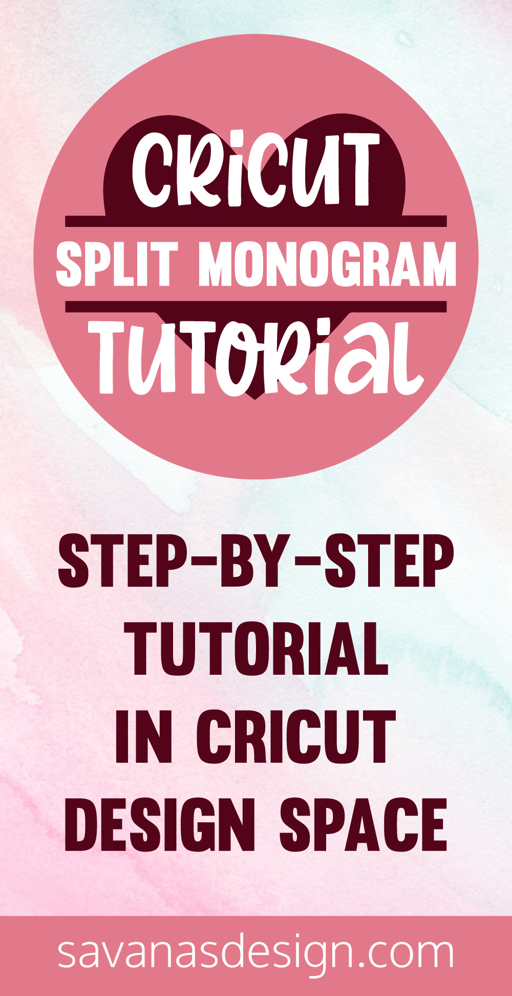 Cricut Split Monogram Tutorial Pinterest